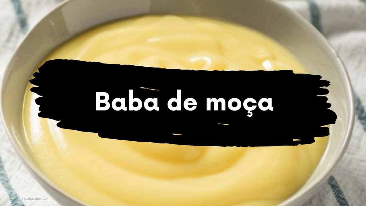 Receitas de baba de moça