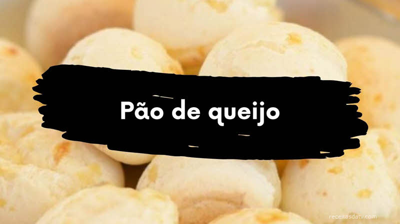 Receitas de pão de queijo