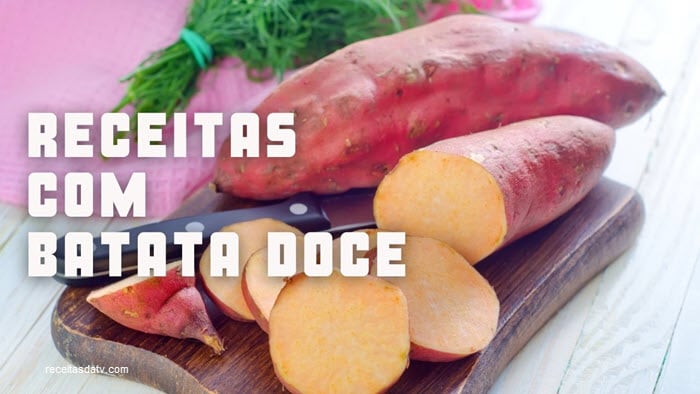 Receitas da TV com batata doce