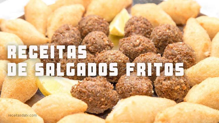 Receitas da TV de salgados fritos