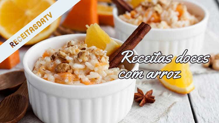 Receitas da TV doces com arroz