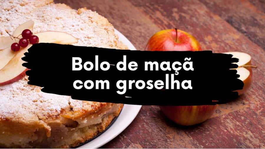 bolo de maçã com groselha