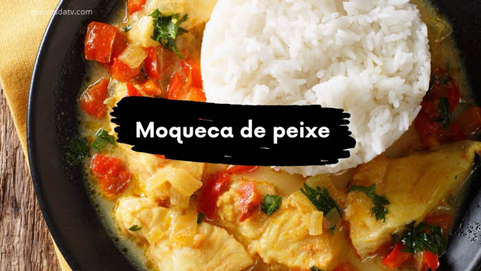 Passo a passo para fazer a moqueca de peixe