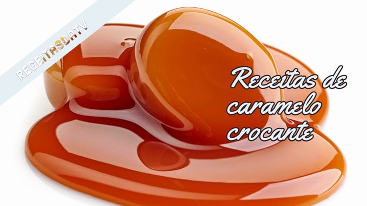 Receitas da TV de caramelo crocante